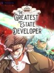 The Greatest Estate Developer